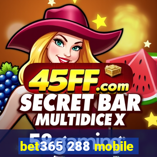 bet365 288 mobile